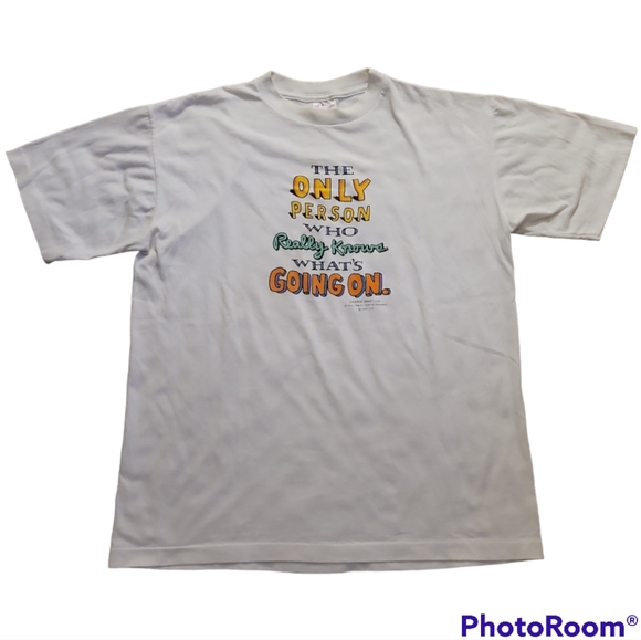 Vintage "Only Person Who Knows..." T - Picture 1 of 6